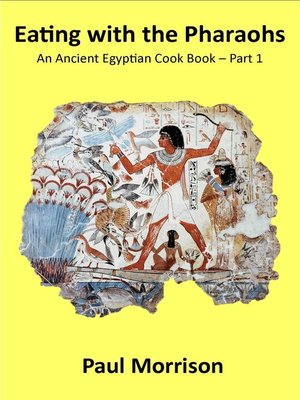 cover image of Eating with the Pharaohs